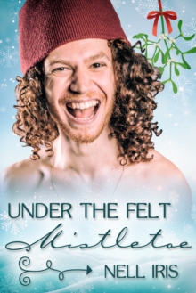 Under the Felt Mistletoe