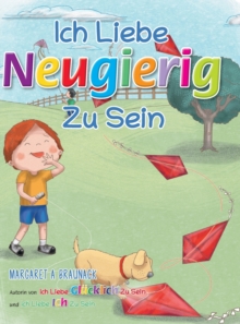 Ich liebe neugierig zu sein (German)