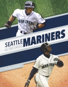 Seattle Mariners All-Time Greats