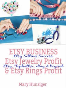 Etsy Business: Etsy Jewelry Profit & Etsy Rings Profit : Etsy Selling Success - Etsy, Tophatter, eBay & Beyond