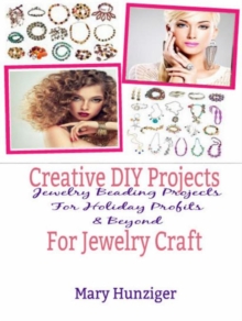 Creative DIY Projects For Jewelry Craft : Jewelry Beading Projects For Holiday Profits & Beyond