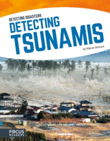 Detecting Diasaters: Detecting Tsunamis, Hardback Book Detecting Diasaters: Detecting Tsunamis, Hardback Book