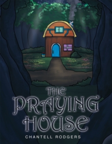 The Praying House