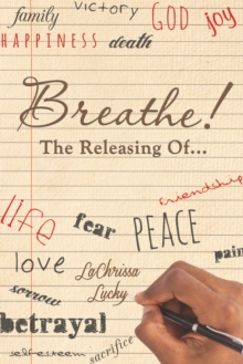 Breathe! The Releasing Of...