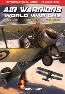 Air Warriors : World War One - International Aces - Volume 1