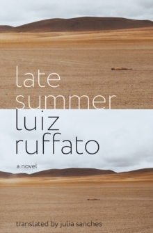 Late Summer : A Novel