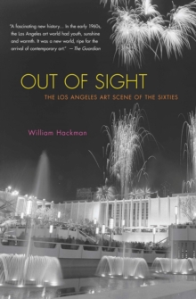 Out Of Sight : The Los Angeles Art Scene of the Sixties