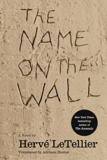 The Name on the Wall : A Novel