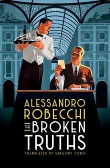 Broken Truths : A Novel