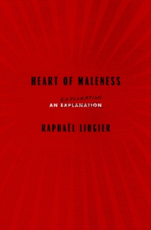 Heart Of Maleness : An Exploration