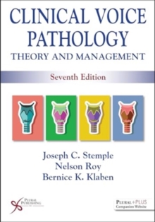 Clinical Voice Pathology : Theory And Management