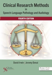 Clinical Research Methods In Speech-Language Pathology And Audiology