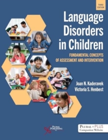 Language Disorders in Children : Fundamental Concepts of Assessment and Intervention