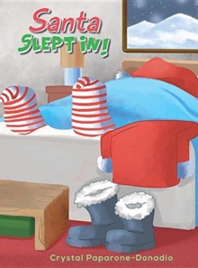 Santa Slept in