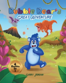 Bubble Bear's Great Adventure