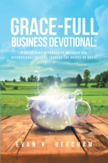 Grace-Full Business Devotional