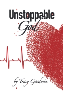 Unstoppable God