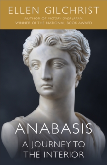 Anabasis : A Journey to the Interior