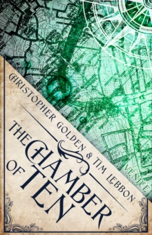 The Chamber of Ten : A Novel of the Hidden Cities, Paperback / softback Book The Chamber of Ten : A Novel of the Hidden Cities, Paperback / softback Book