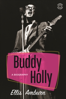 Buddy Holly : A Biography