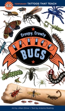 Creepy, Crawly Tattoo Bugs : 60 Temporary Tattoos That Teach