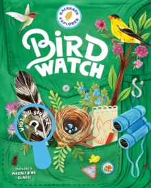 Backpack Explorer: Bird Watch : What Will You Find?