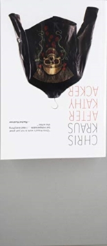 After Kathy Acker - A Literary Biography, Paperback / softback Book After Kathy Acker - A Literary Biography, Paperback / softback Book