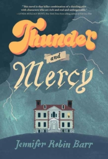 Thunder and Mercy : A Novel