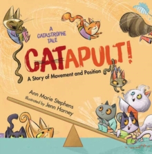 CATapult! : A Story of Movement and Position