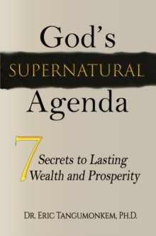 God's Supernatural Agenda