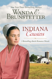 Indiana Cousins : 3 Bestselling Amish Romance Novels, EPUB eBook Indiana Cousins : 3 Bestselling Amish Romance Novels, EPUB eBook