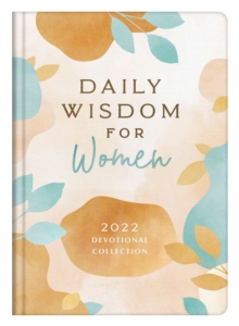 Daily Wisdom for Women 2022 Devotional Collection