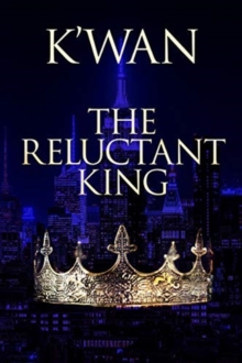 The Reluctant King