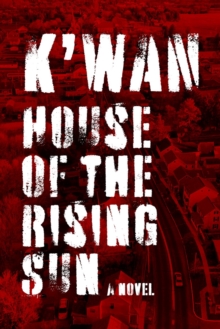 House of the Rising Sun : Brotherhood of Blood: Book 1
