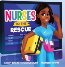 Nurses to the Rescue