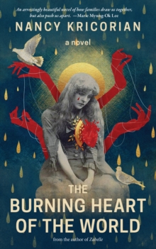 The Burning Heart of the World : A Novel