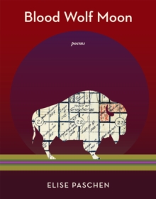 Blood Wolf Moon : Poems