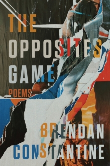 The Opposites Game : Poems