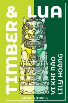 Timber and Lua : Stories