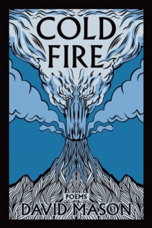 Cold Fire : Poems