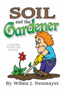 Soil and the Gardener