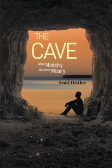 The Cave : When Ministry Becomes Misery