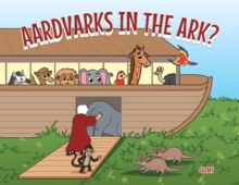 Aardvarks in the Ark?