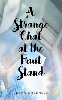 A Strange Chat at the Fruit Stand