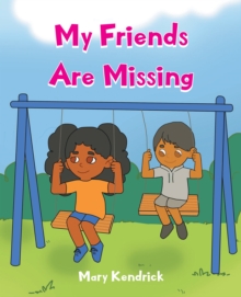 My Friends Are Missing