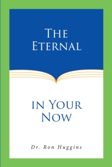 The Eternal in Your Now