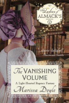 Vanishing Volume: A Light-Hearted Regency Fantasy