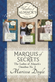 Marquis of Secrets: The Ladies of Almack's Omnibus No. 2