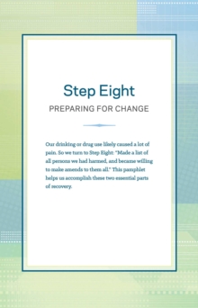 Step Eight : Preparing for Change