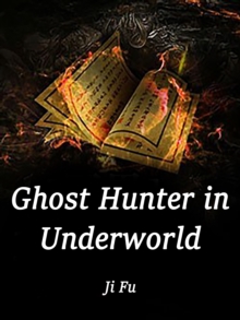 Ghost Hunter in Underworld